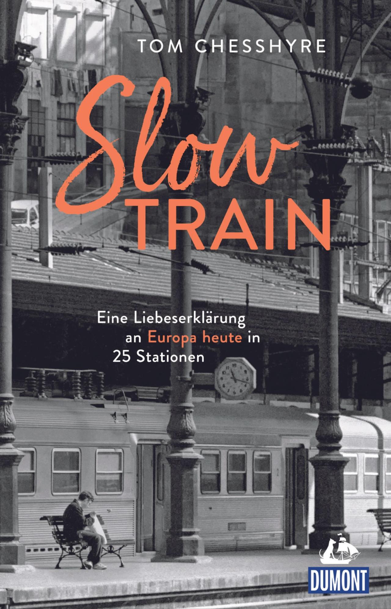 Slow Train Taschenbuch Tom Chesshyre